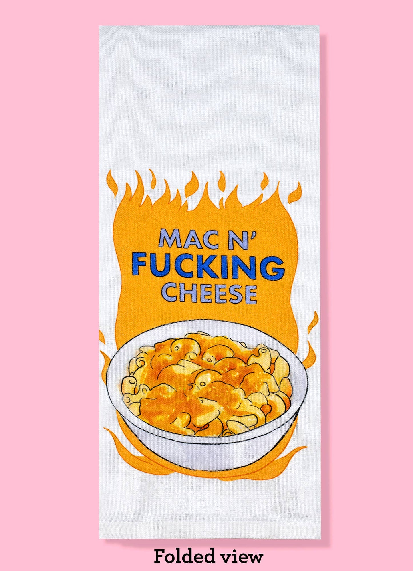 Mac N F’ing Cheese Dishtowel