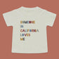 Someone in California Loves Me Cotton Toddler T-shirt