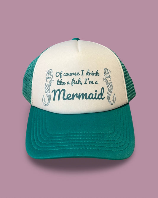 I’m a Mermaid Trucker Hat