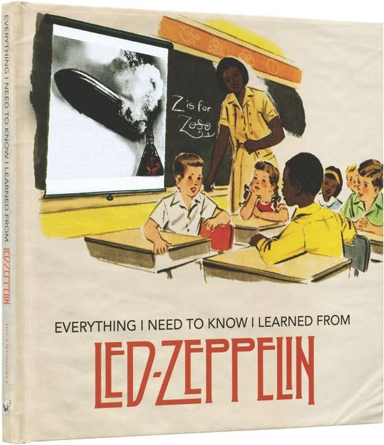 Everything I Need To Know I Learned From Led Zeppelin - Book